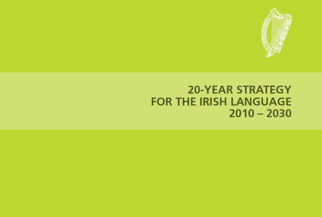 20 Year Strategy for the Irish Language 2010 - 2030
