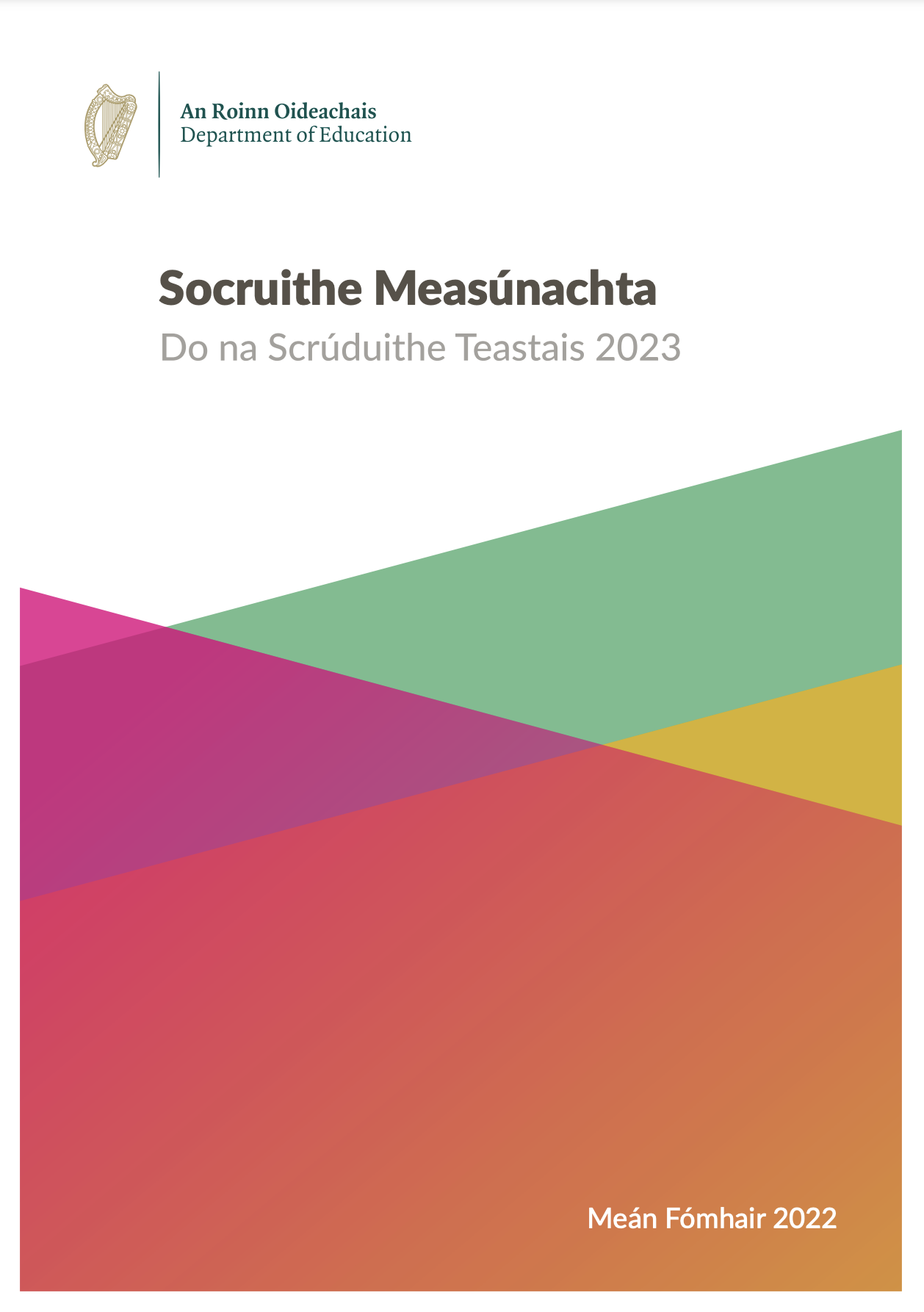 Socruithe Measúnachta do na Scrúduithe Teastais 2023