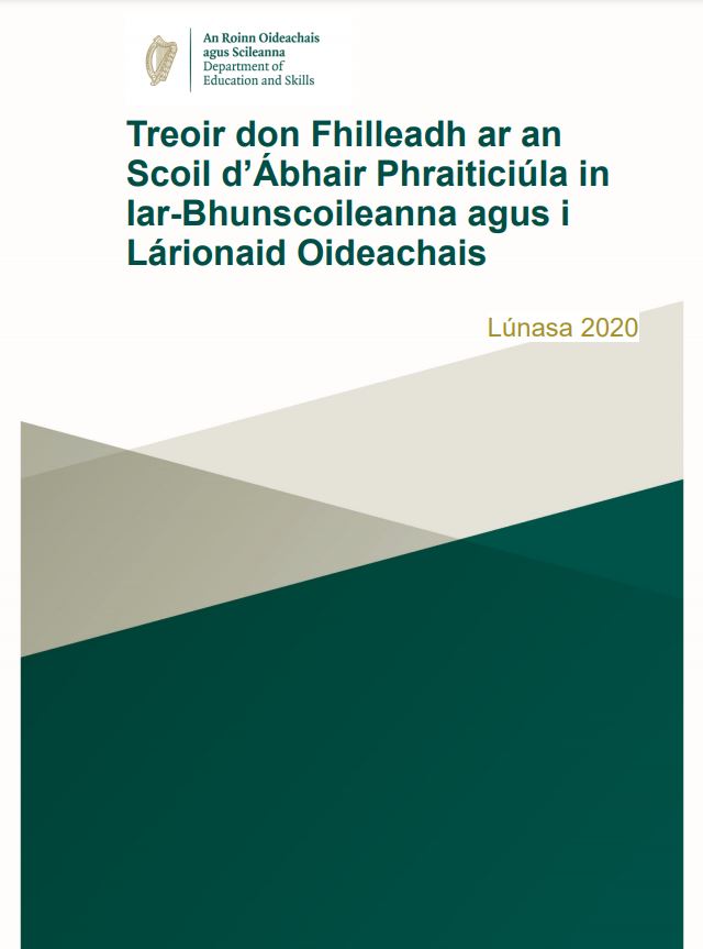 Treoir um Fhilleadh ar Scoil d'Ábhair Phraiticiúla in Iar-Bhunscoileanna