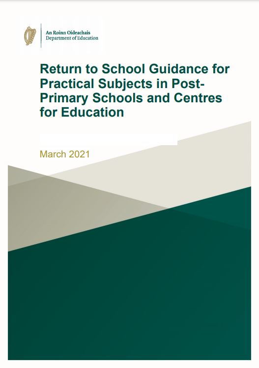 Department of Education Return to School Guidance for Practical Subjects in Post-Primary Schools and Centres for Education